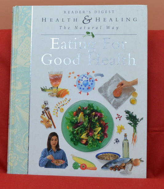SECONDHAND BOOK READER’S DIGEST EATING FOR GOOD HEALTH GOOD CONDITION - TMD167207